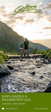 Ausflugsziele und Erlebnistipps Osttirol