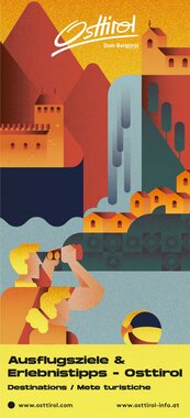 Ausflugsziele und Erlebnistipps Osttirol